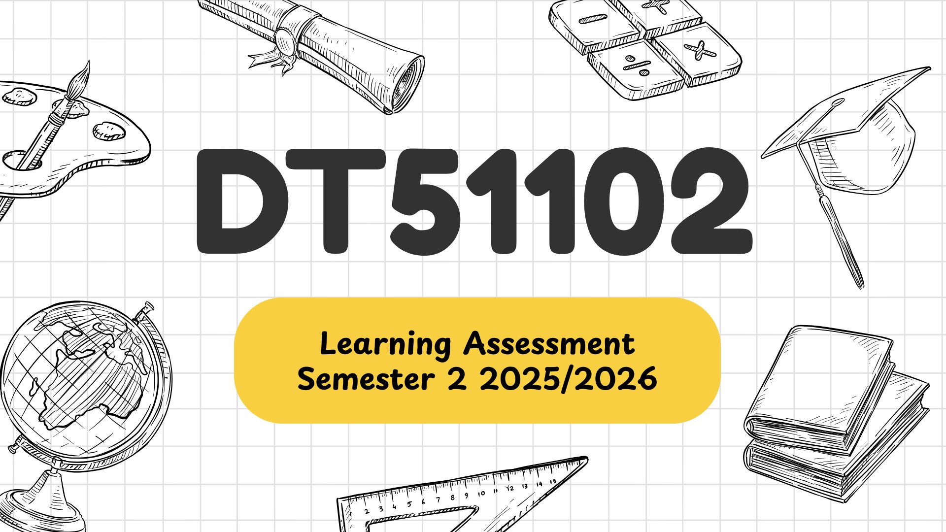 DT51102 PENTAKSIRAN PEMBELAJARAN [2-2025/2026]