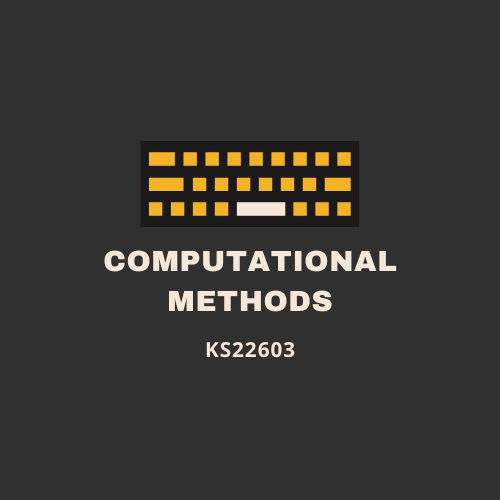 KS22603(SEKSYEN 1) KAEDAH KOMPUTASI [2-2025/2026]