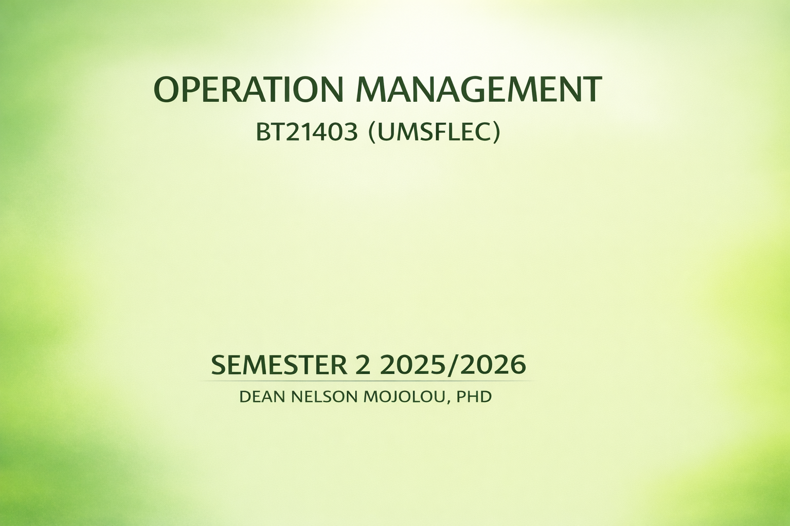 BT21403(UMSFLEC) PENGURUSAN OPERASI [2-2025/2026]
