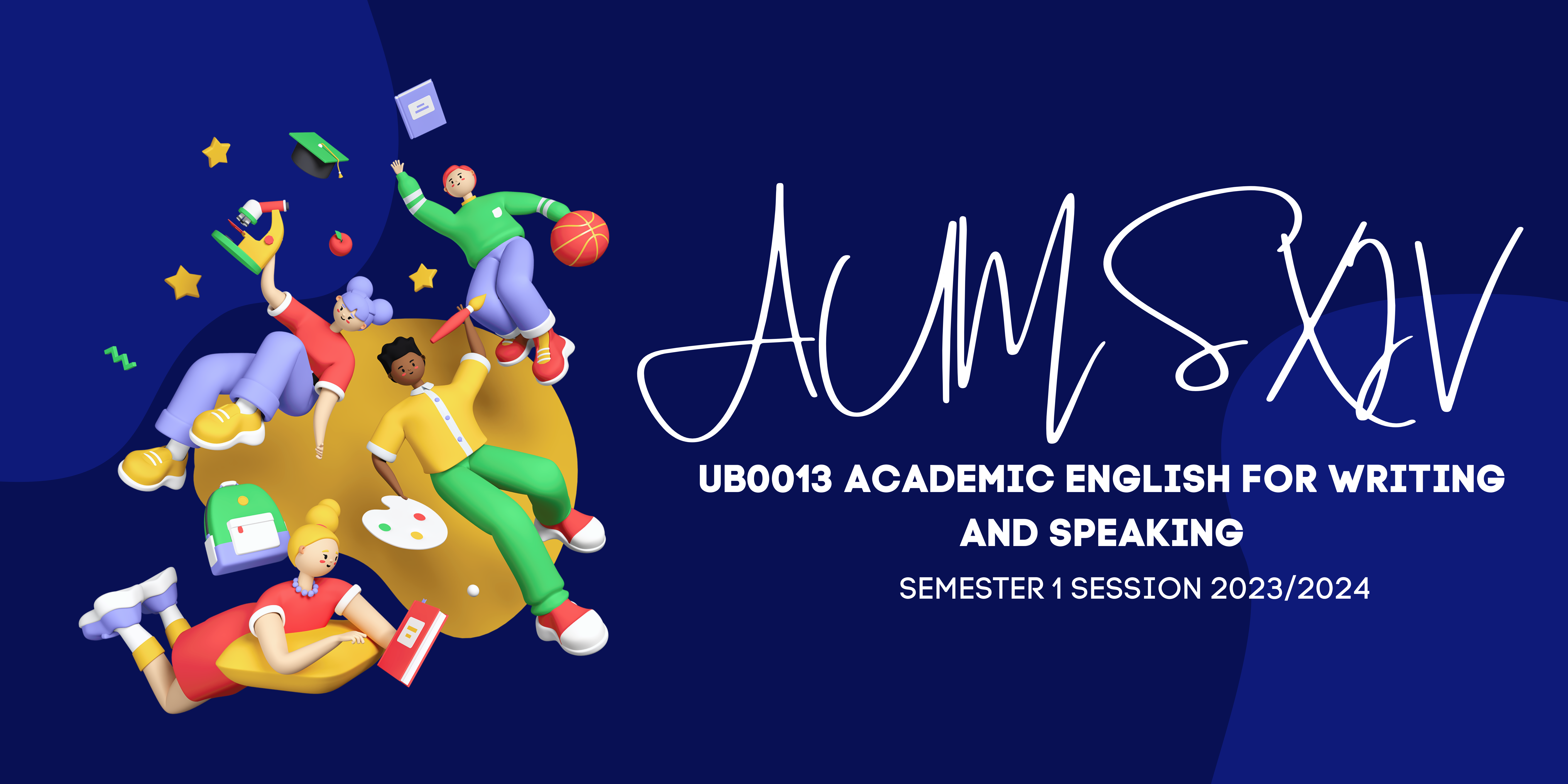 UB0013 ACADEMIC ENGLISH FOR WRITING AND SPEAKING [1-2023/2024]