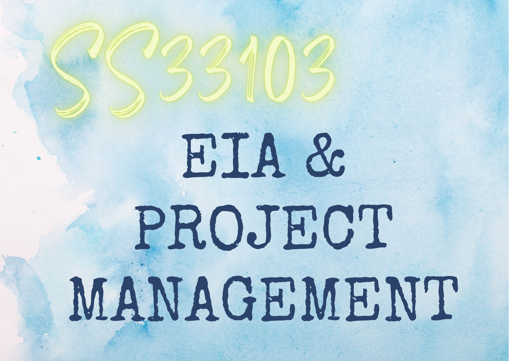 SS33103 EIA DAN PENGURUSAN PROJEK  [1-2023/2024]