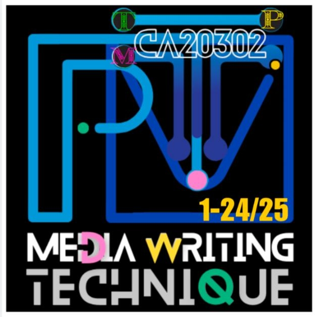 CA20302 TEKNIK PENULISAN MEDIA [1-2024/2025]