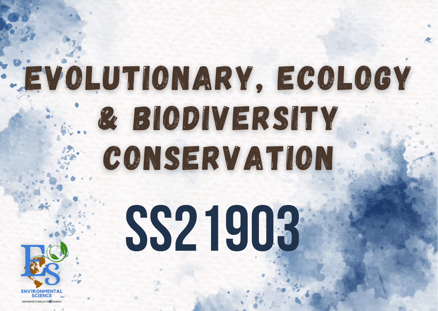 SS21903 EKOLOGI EVOLUSI DAN PEMULIHARAAN BIODIVERSITI [1-2024/2025]