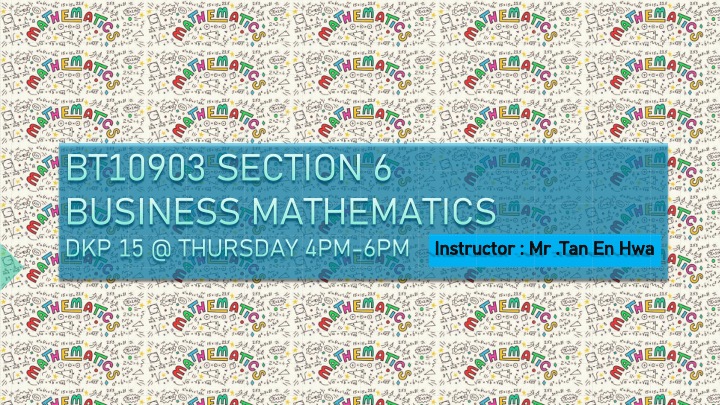 BT10903(SEKSYEN 6) MATEMATIK PERNIAGAAN [1-2024/2025]